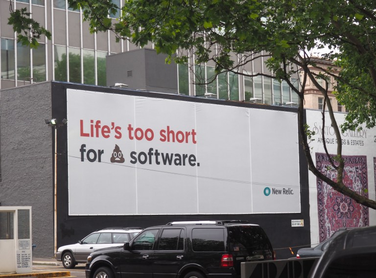 life's too short for 💩 software billboard in portland oregon